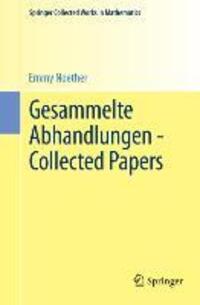 Cover: 9783642396830 | Gesammelte Abhandlungen - Collected Papers | Emmy Noether | Buch