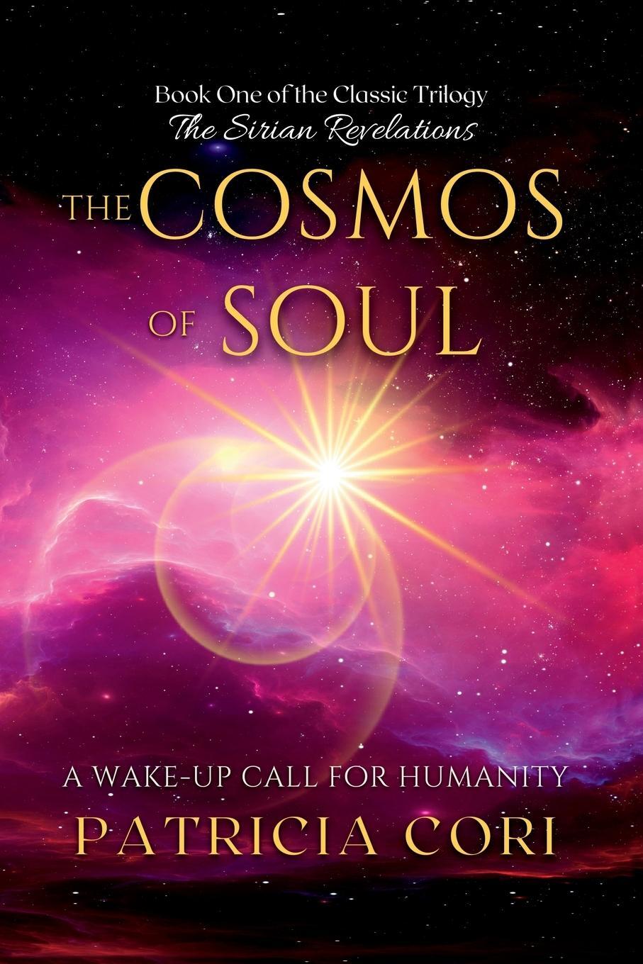 Cover: 9789895377305 | THE COSMOS OF SOUL | A Wake-up Call for Humanity | Patricia Cori