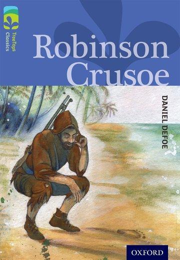 Cover: 9780198448839 | Oxford Reading Tree TreeTops Classics: Level 17: Robinson Crusoe