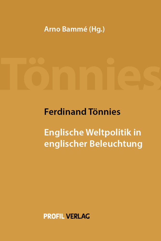 Cover: 9783890197647 | Ferdinand Tönnies: Englische Weltpolitik in englischer Beleuchtung