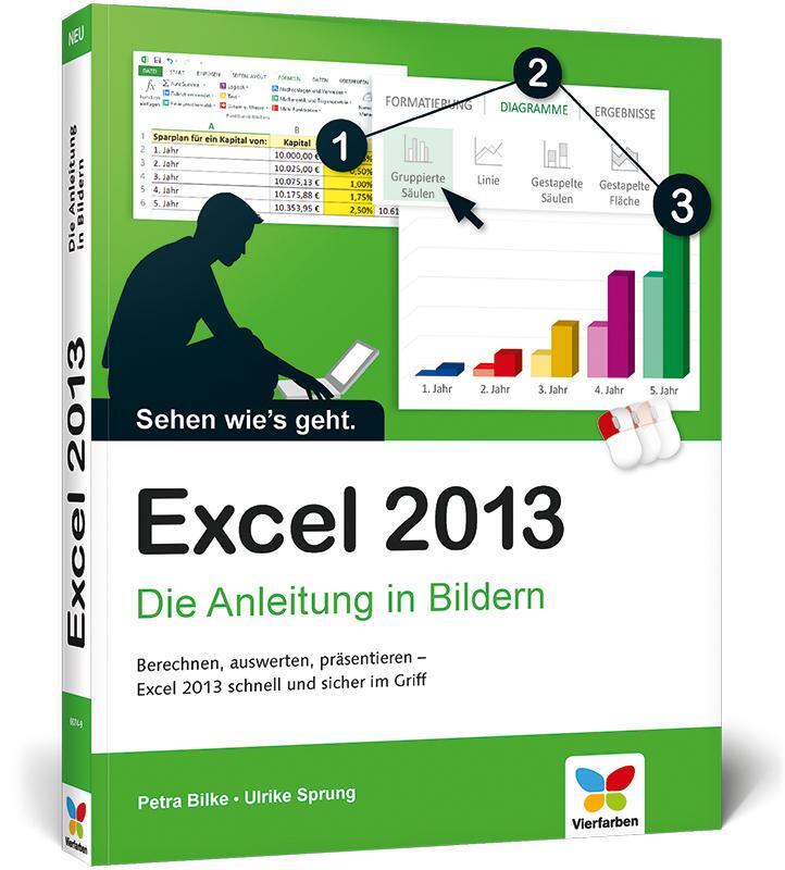 Cover: 9783842100749 | Excel 2013 | Die Anleitung in Bildern | Petra Bilke (u. a.) | Buch
