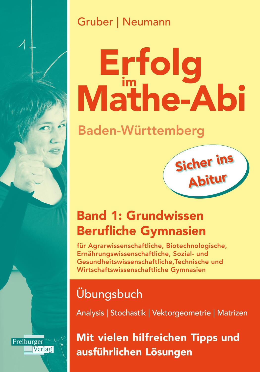 Cover: 9783868147926 | Erfolg im Mathe-Abi Baden-Württemberg Berufliche Gymnasien Band 1:...