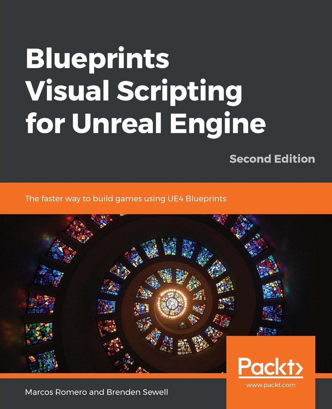 Cover: 9781789347067 | Blueprints Visual Scripting for Unreal Engine - Second Edition | Buch