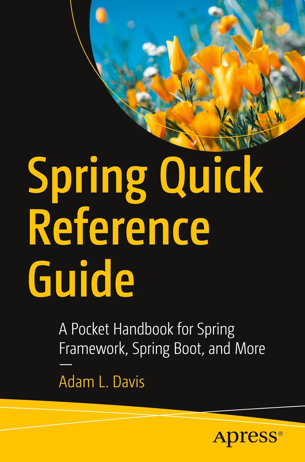 Cover: 9781484261439 | Spring Quick Reference Guide | Adam L. Davis | Taschenbuch | Paperback