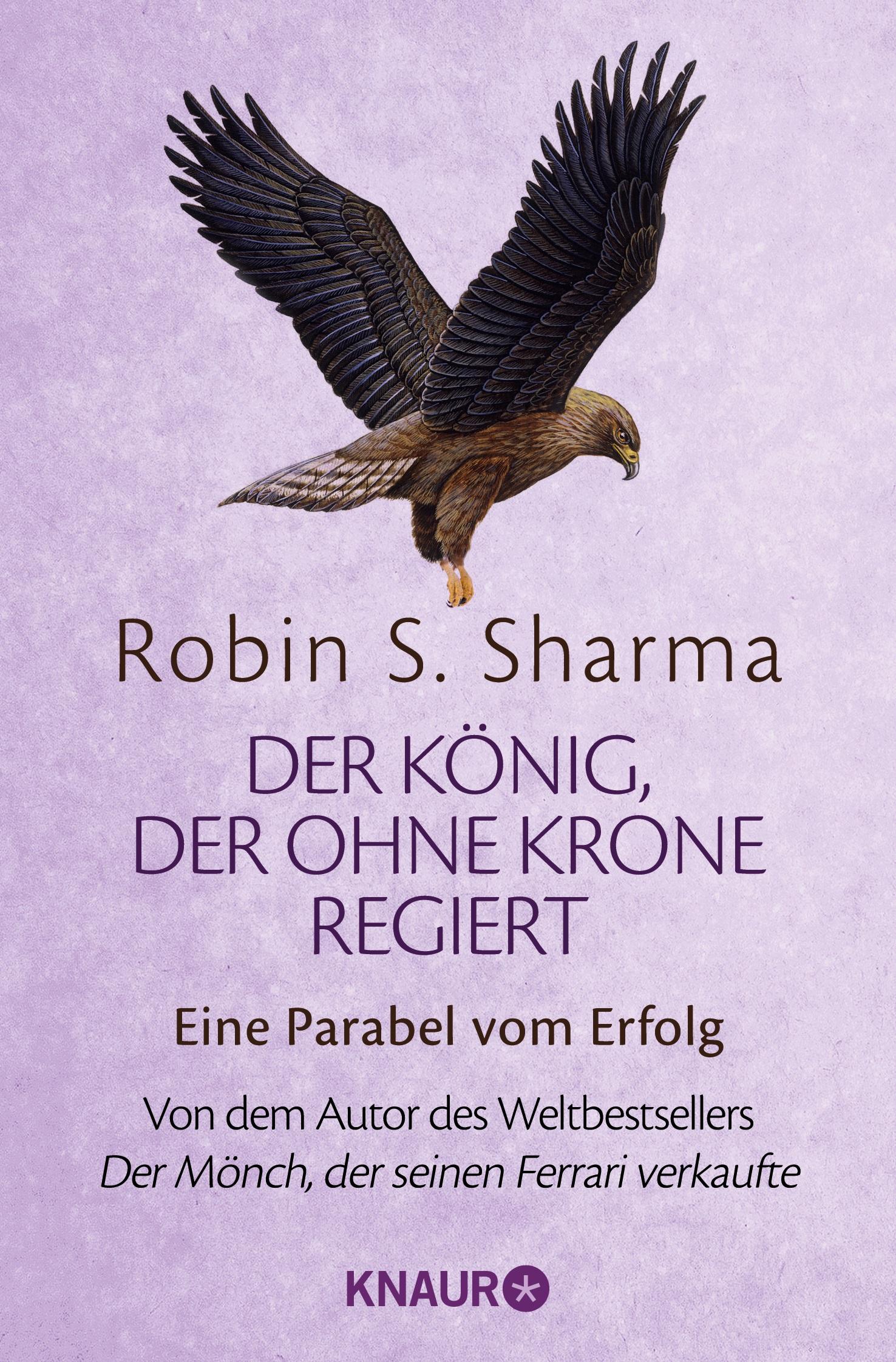 Cover: 9783426876541 | Der König, der ohne Krone regiert | Eine Parabel vom Erfolg | Sharma