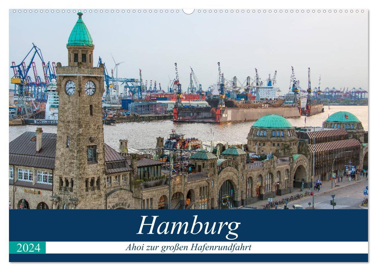 Cover: 9783383115271 | Hamburg - Ahoi zur großen Hafenrundfahrt (Wandkalender 2024 DIN A2...
