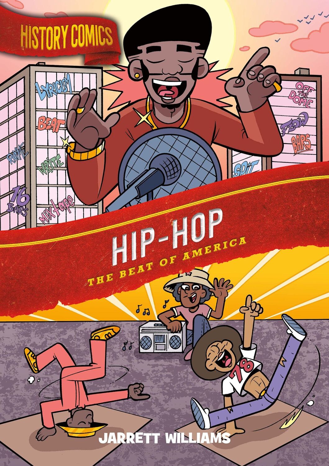 Cover: 9781250795762 | History Comics: Hip-Hop | The Beat of America | Jarrett Williams