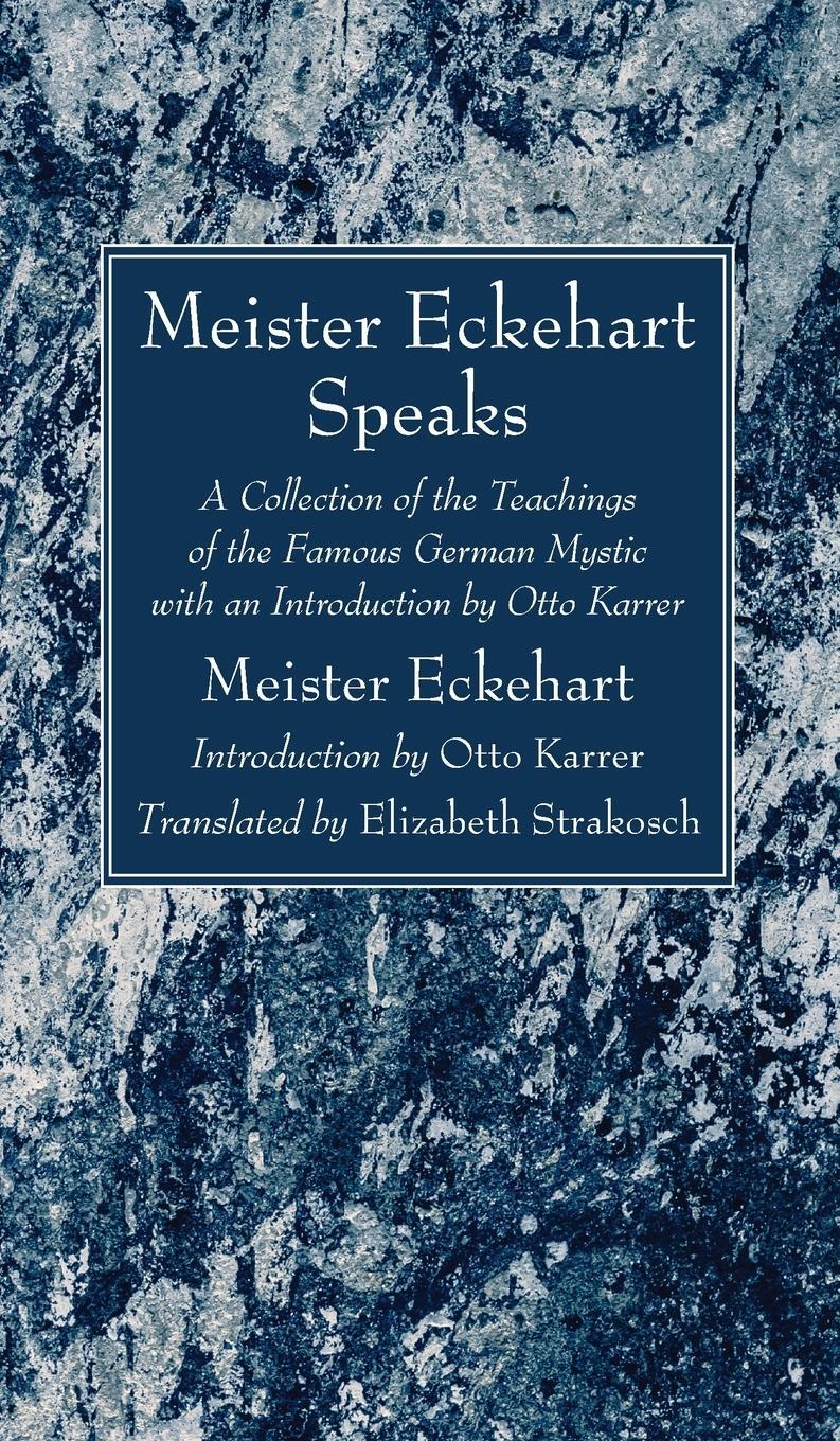 Cover: 9781666777154 | Meister Eckehart Speaks | Meister Eckhart (u. a.) | Buch | Englisch