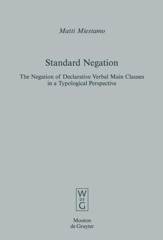 Cover: 9783110185799 | Standard Negation | Matti Miestamo | Buch | ISSN | XIII | Englisch