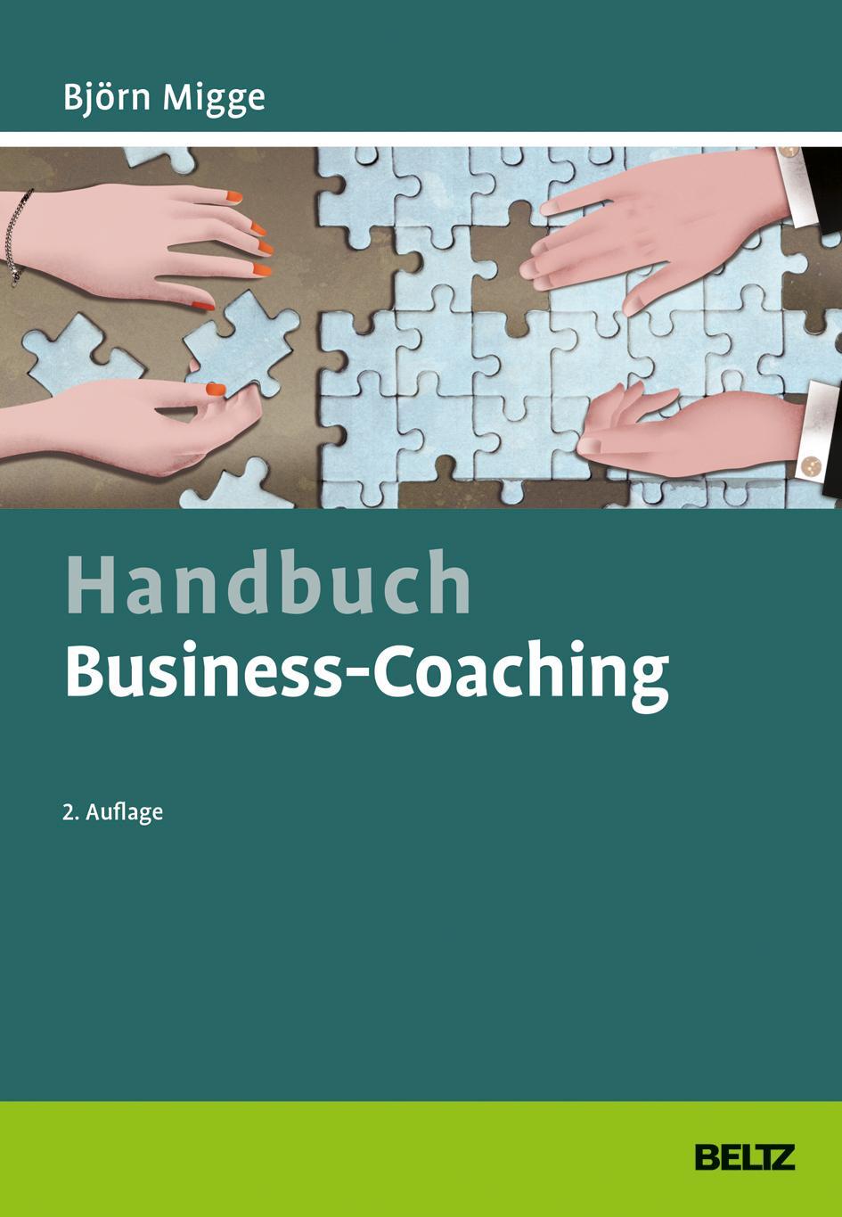 Cover: 9783407366504 | Handbuch Business-Coaching | Björn Migge | Buch | Beltz Handbuch