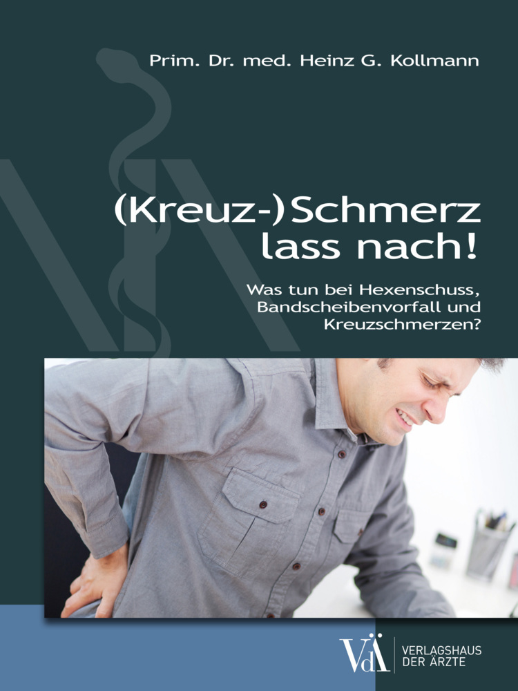 Cover: 9783990521342 | (Kreuz-)Schmerz lass nach! | Heinz Kollmann | Taschenbuch | Deutsch