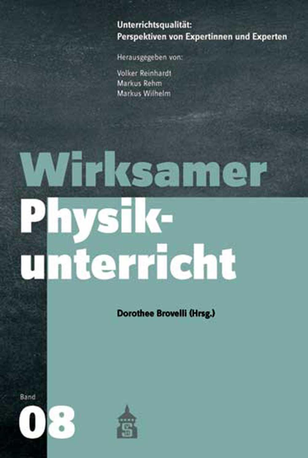 Cover: 9783834019073 | Wirksamer Physikunterricht | Dorothee Brovelli | Taschenbuch | Deutsch