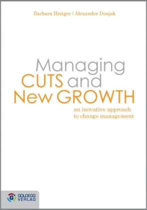 Cover: 9783901880469 | Managing Cuts &amp; New Growth | Barbara Heitger (u. a.) | Englisch | 2009