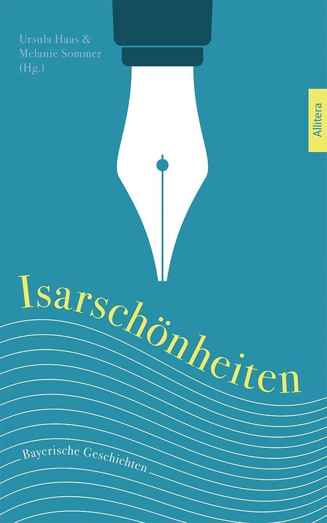 Cover: 9783962331108 | Isarschönheiten | Bayerische Geschichten | Taschenbuch | 244 S. | 2019