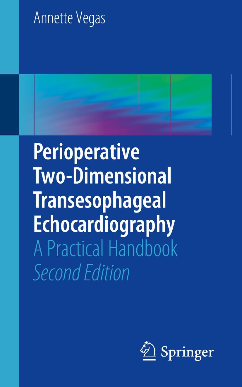 Cover: 9783319601786 | Perioperative Two-Dimensional Transesophageal Echocardiography | Vegas