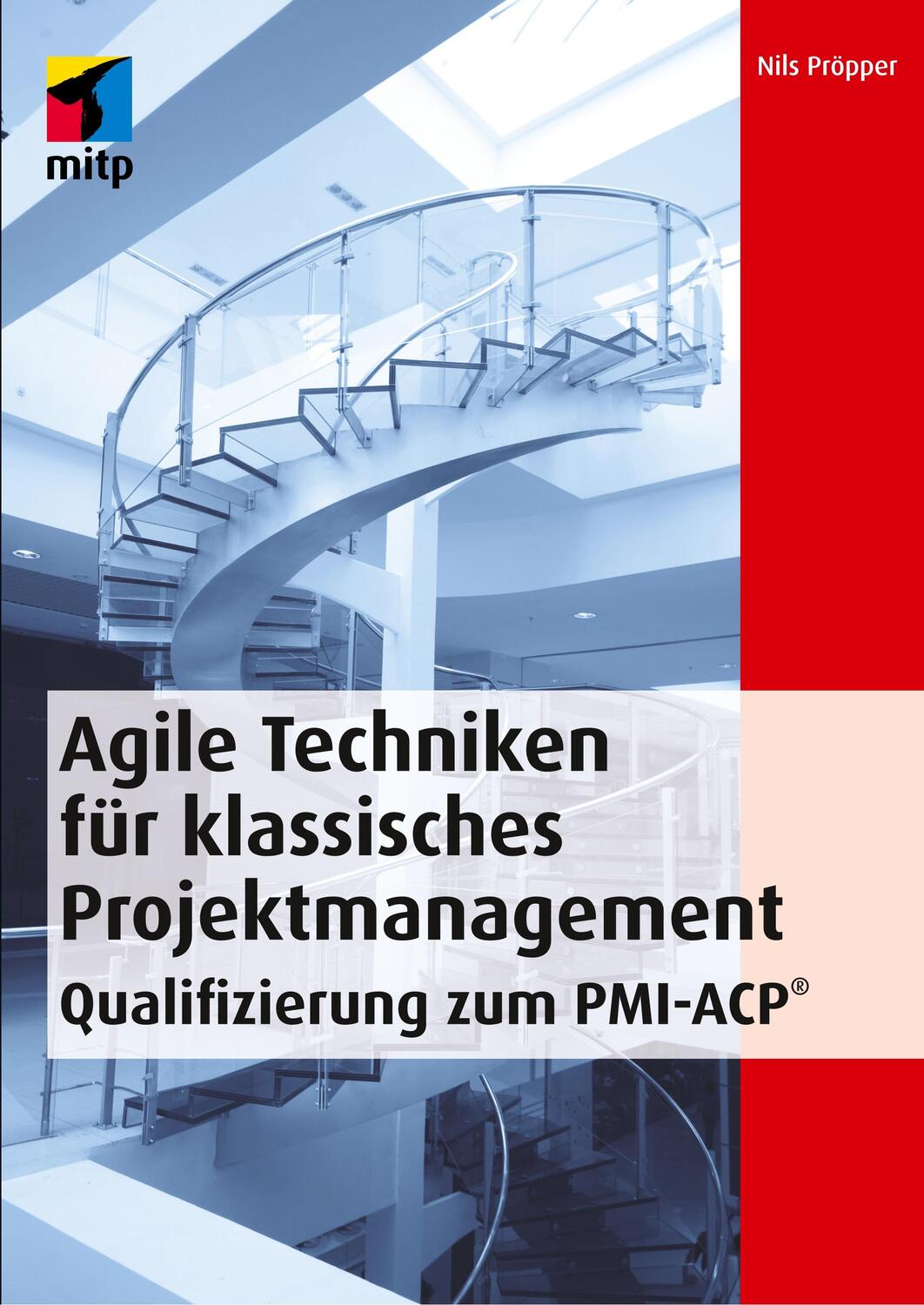 Cover: 9783826692222 | Agile Techniken für klassisches Projektmanagement | Nils Pröpper