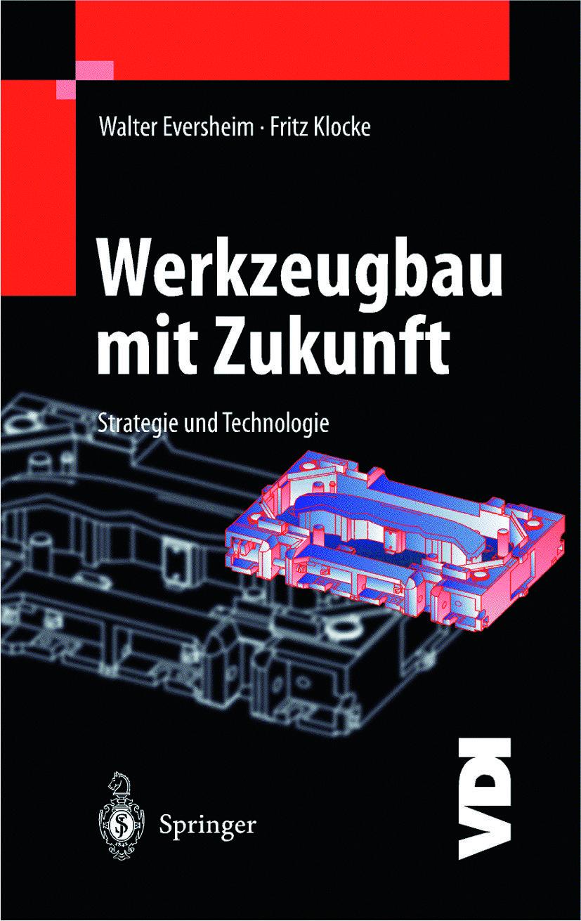 Cover: 9783642637599 | Werkzeugbau mit Zukunft | Strategie und Technologie | Walter Eversheim