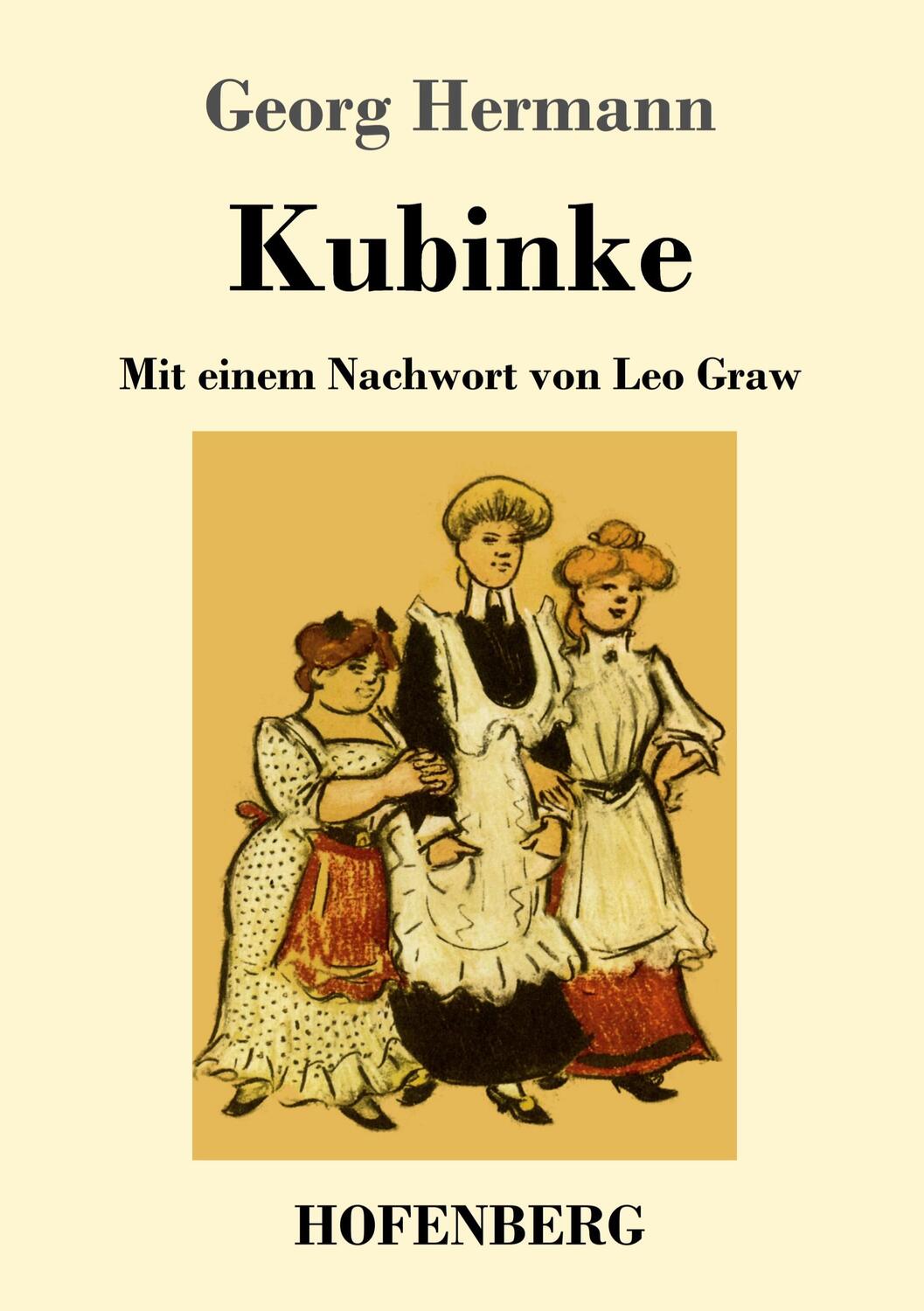 Cover: 9783743734692 | Kubinke | Mit einem Nachwort von Leo Graw | Georg Hermann | Buch