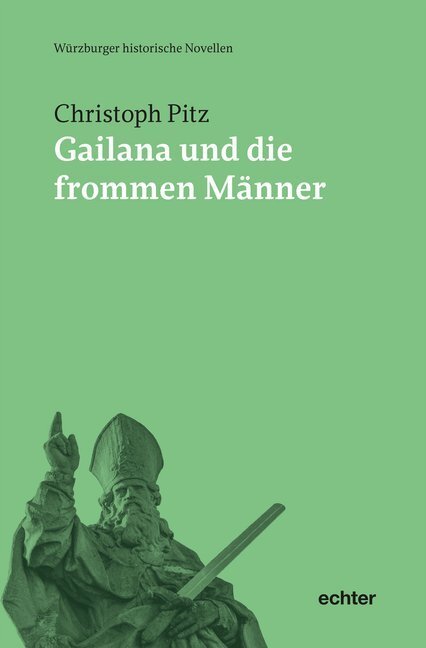 Cover: 9783429055462 | Gailana und die frommen Männer | Christoph Pitz | Taschenbuch | 2020
