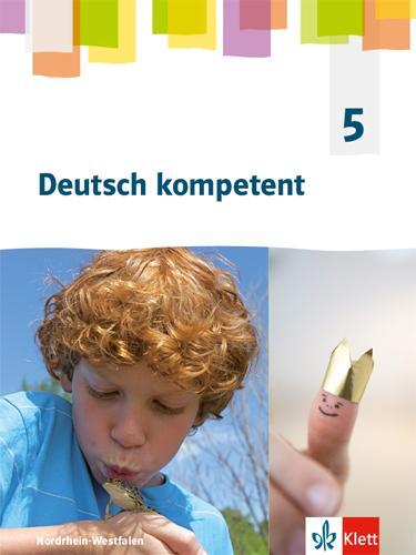 Cover: 9783123163012 | Deutsch kompetent 5. Ausgabe Nordrhein-Westfalen Gymnasium....
