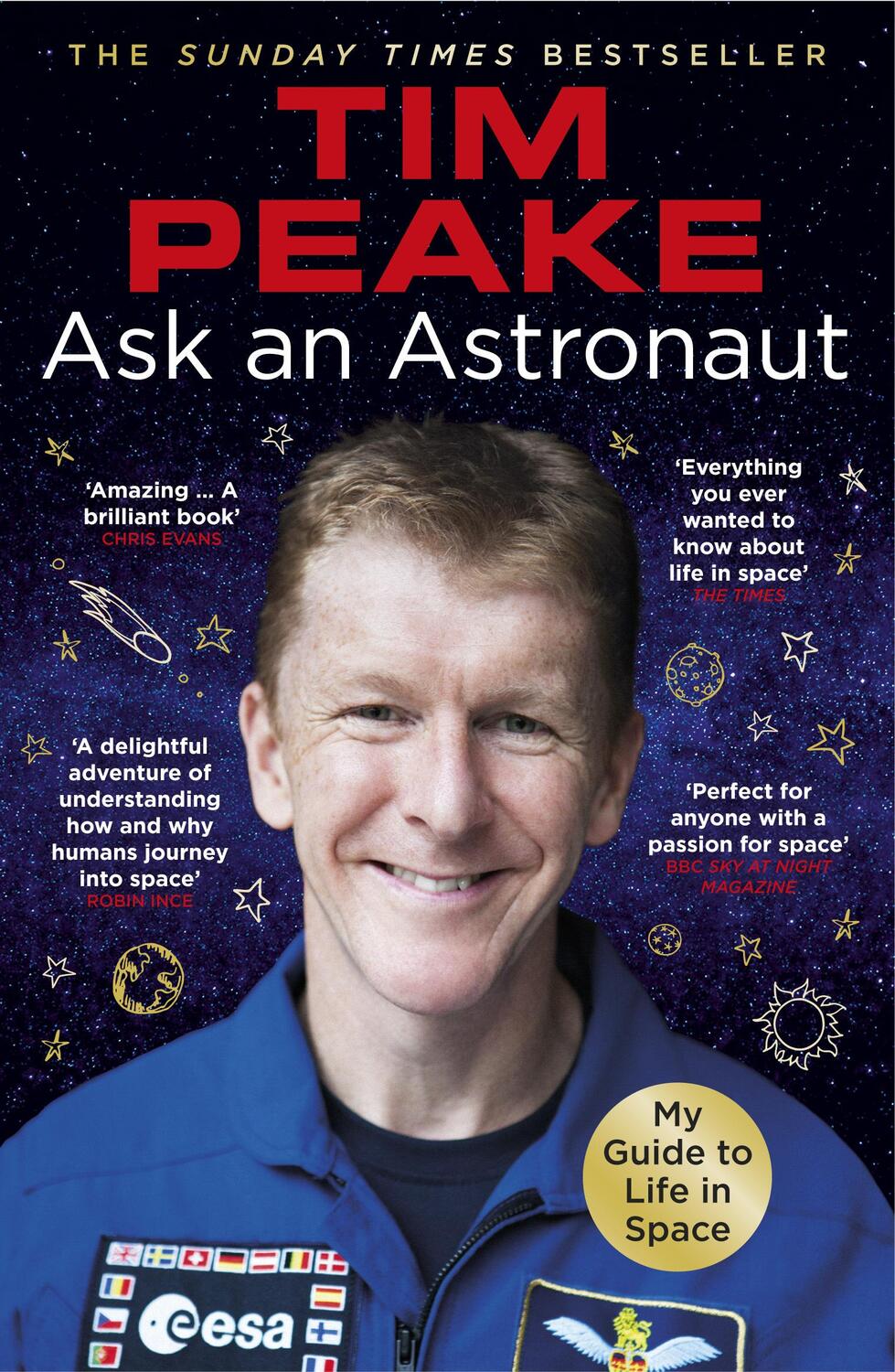 Cover: 9781784759483 | Ask an Astronaut | My Guide to Life in Space (Official Tim Peake Book)