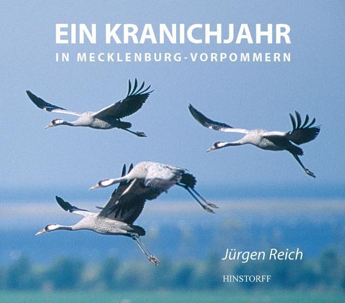 Cover: 9783356010367 | Ein Kranichjahr in Mecklenburg-Vorpommern | Jürgen Reich | Buch | 2004