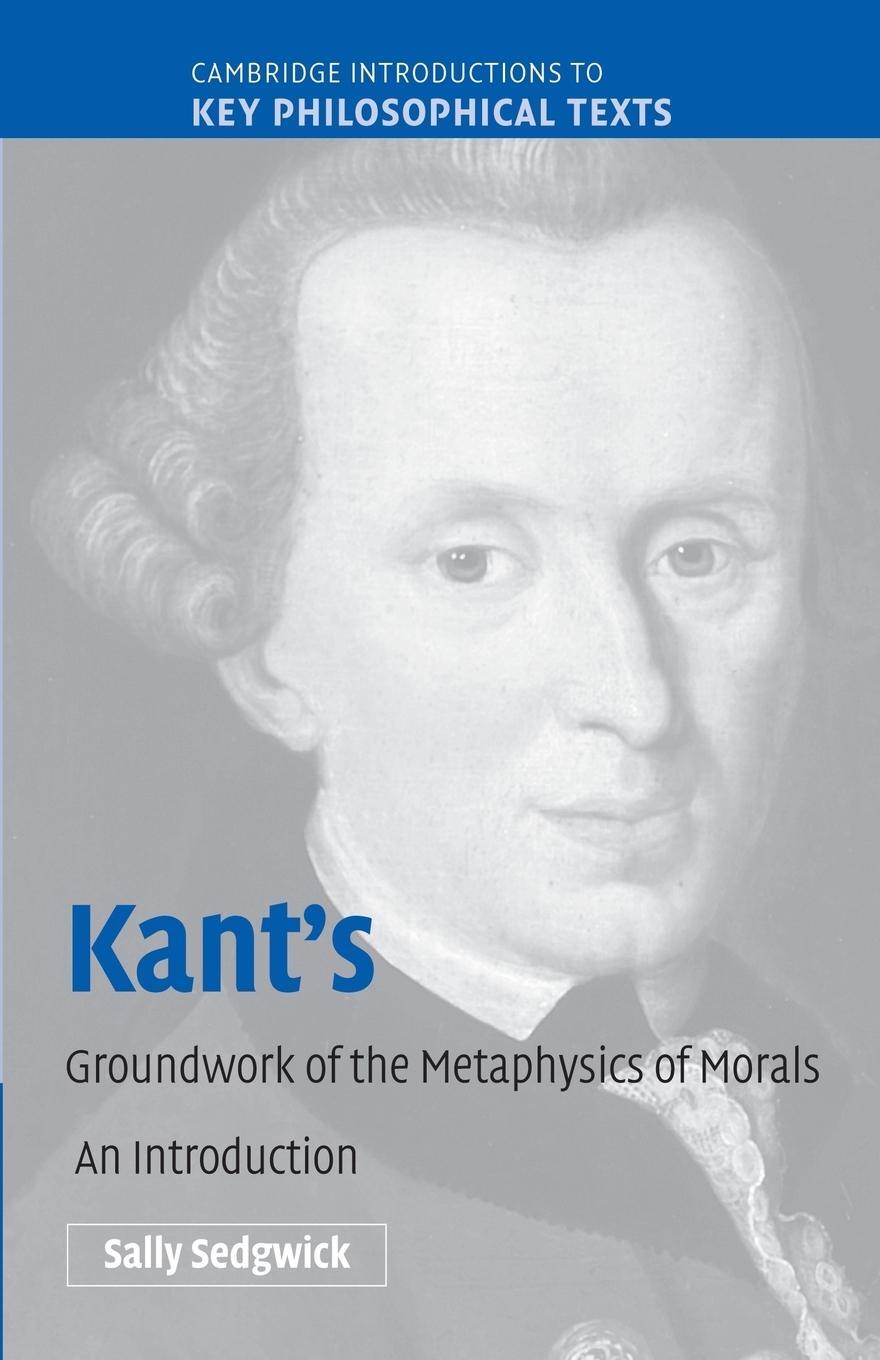 Cover: 9780521604161 | Kant's Groundwork of the Metaphysics of Morals | An Introduction