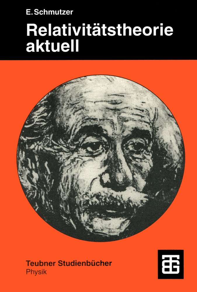 Cover: 9783519032267 | Relativitätstheorie aktuell | Ein Beitrag zur Einheit der Physik
