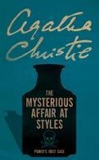 Cover: 9780008255725 | Christie, A: The Mysterious Affair at Styles | Agatha Christie | Buch