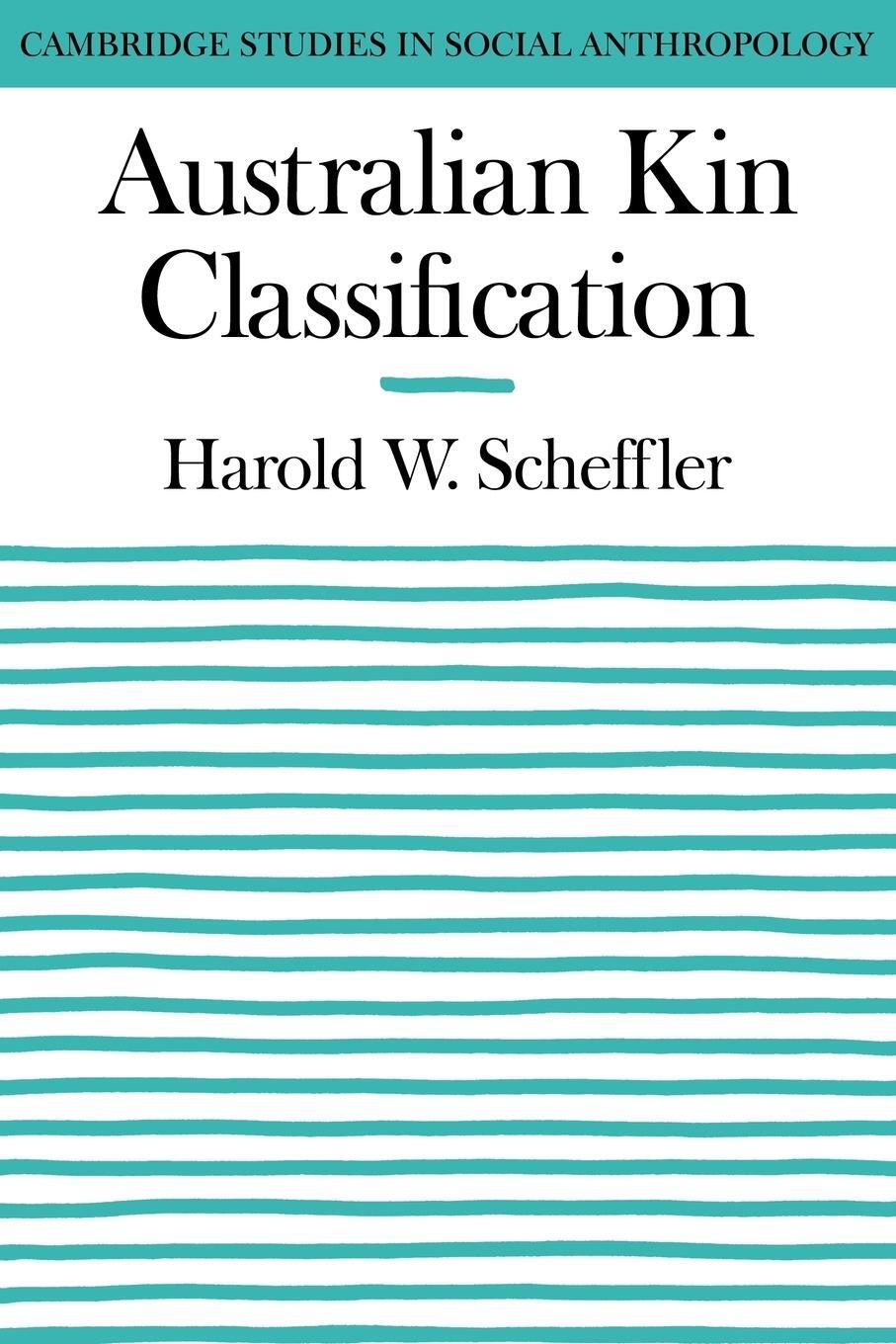 Cover: 9780521040525 | Australian Kin Classification | Harold W. Scheffler | Taschenbuch