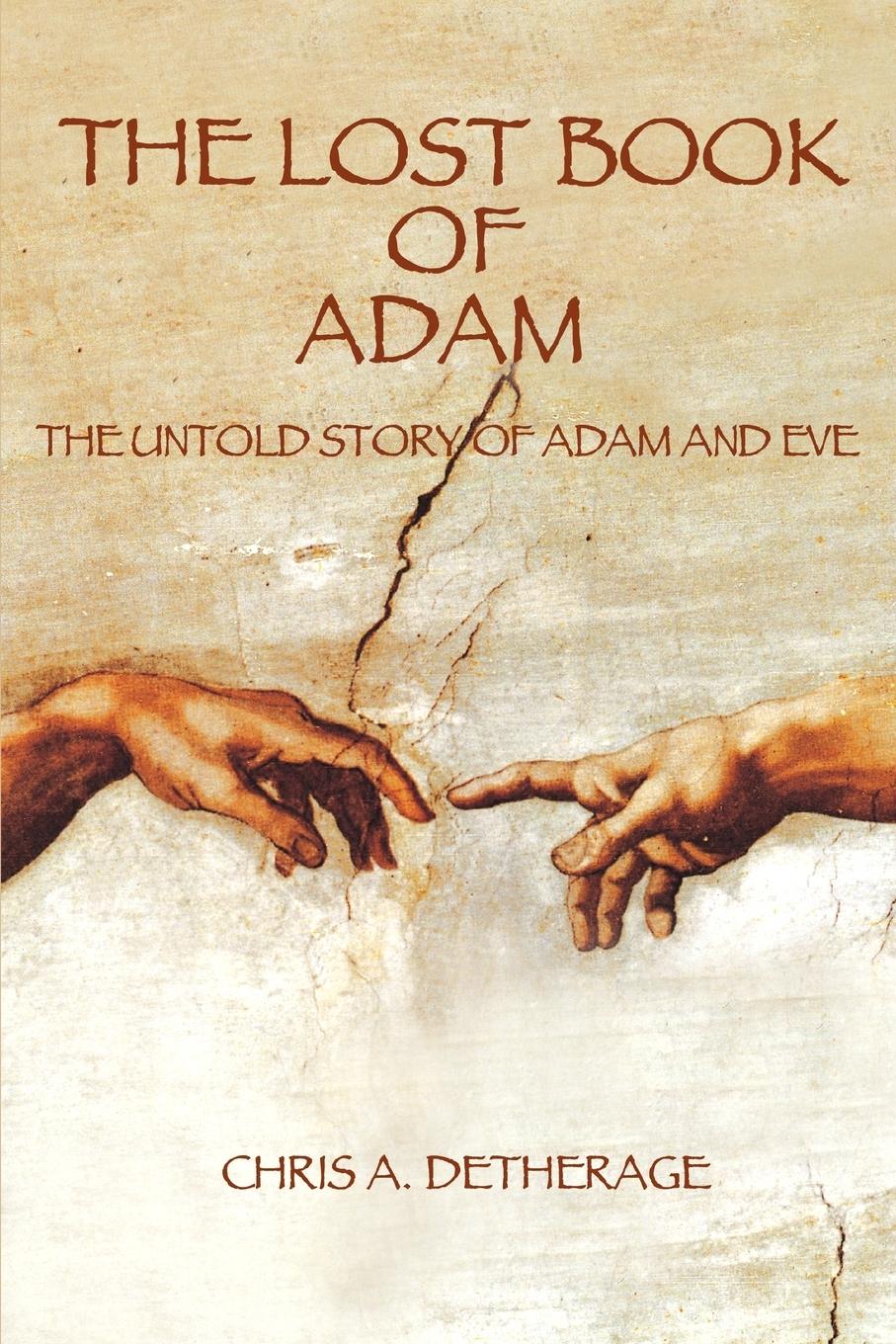 Cover: 9780595399383 | The Lost Book of Adam | The Untold Story of Adam and Eve | Detherage