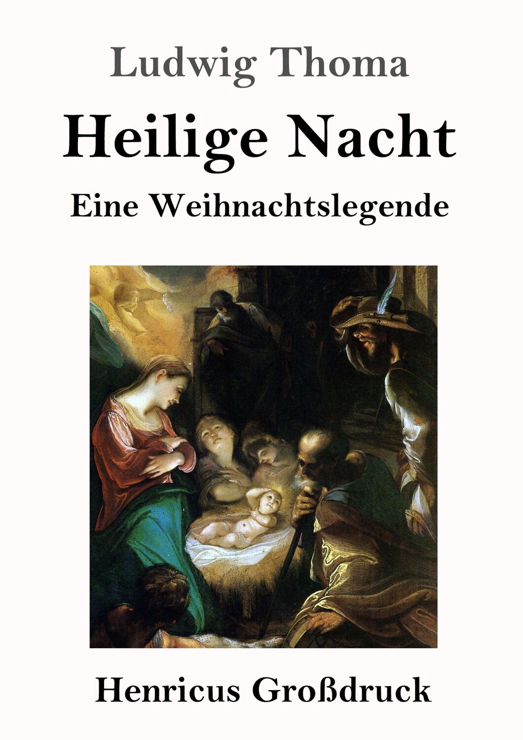 Cover: 9783847828426 | Heilige Nacht (Großdruck) | Eine Weihnachtslegende | Ludwig Thoma