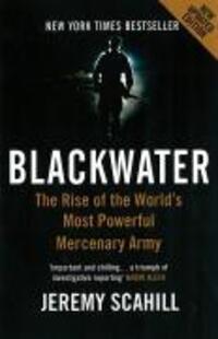 Cover: 9781846686528 | Blackwater | The Rise of the World's Most Powerful Mercenary Army
