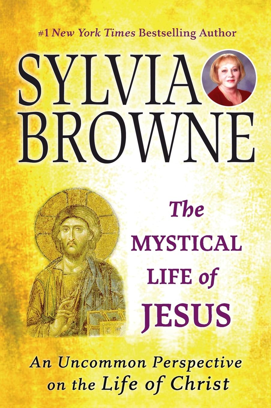 Cover: 9780451222220 | The Mystical Life of Jesus | Sylvia Browne | Taschenbuch | Englisch