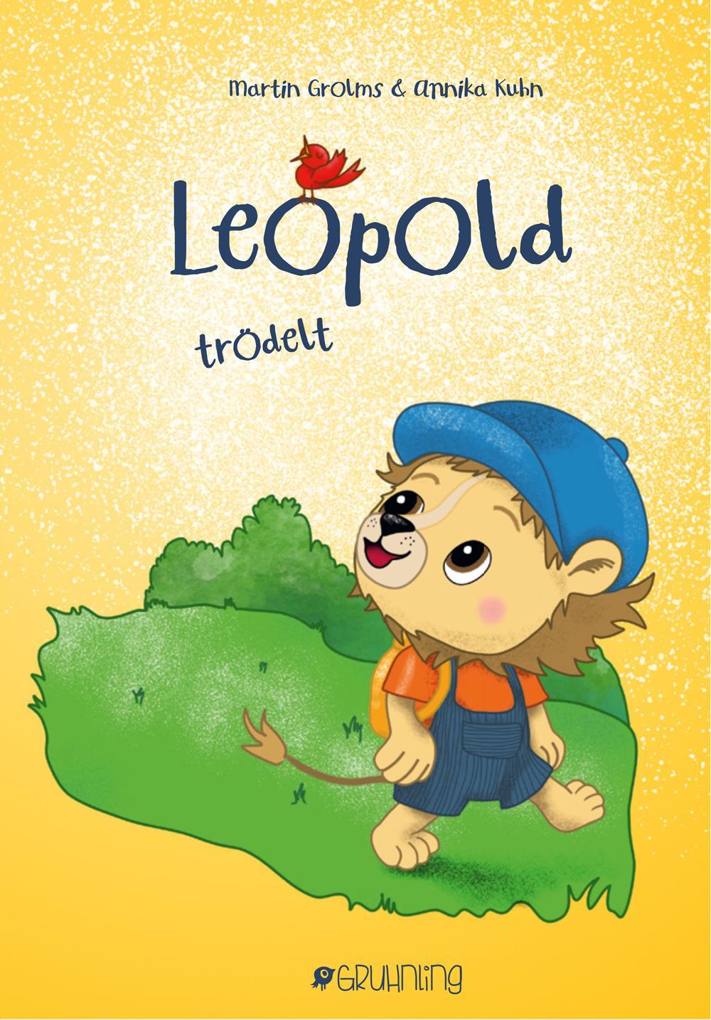 Cover: 9783981915358 | Leopold trödelt | Martin Grolms (u. a.) | Buch | Leopold | 32 S.