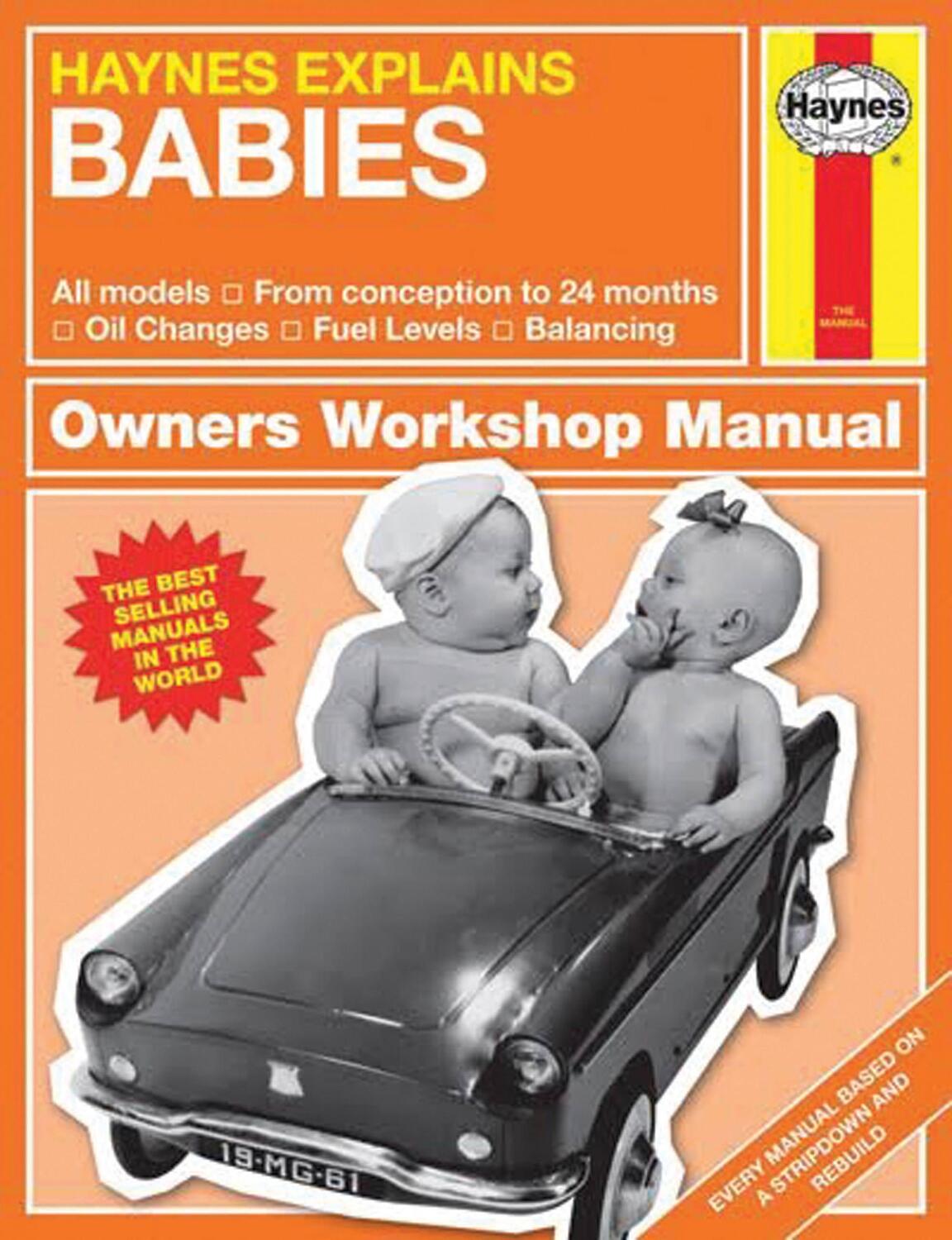 Cover: 9781785211027 | Haynes Explains Babies: Production and Delivery - Oil Changes -...