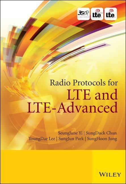 Cover: 9781118188538 | Radio Protocols for Lte and Lte-Advanced | Seungjune Yi (u. a.) | Buch