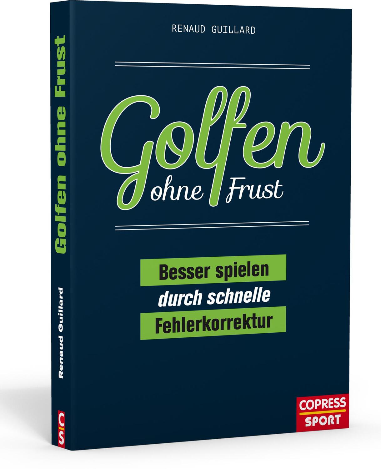 Cover: 9783767912571 | Golfen ohne Frust | Besser spielen durch schnelle Fehlerkorrektur