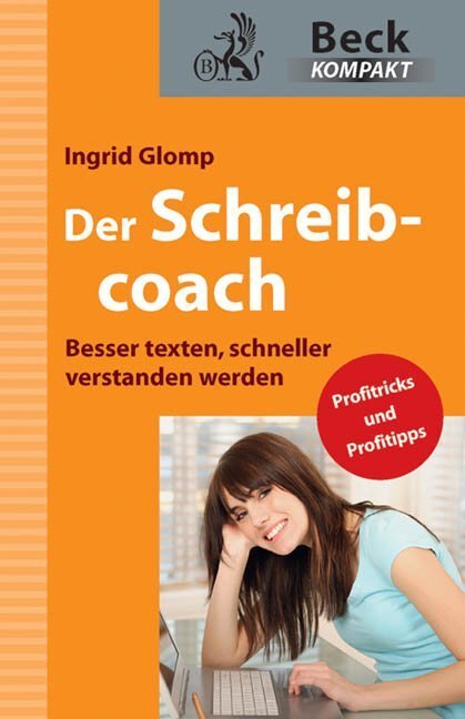 Cover: 9783406625855 | Der Schreibcoach | Ingrid Glomp | Taschenbuch | 2011