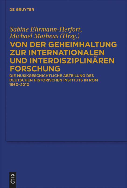 Cover: 9783110250732 | Von der Geheimhaltung zur internationalen und interdisziplinären...