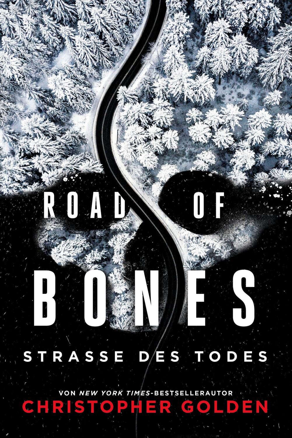 Cover: 9783966589895 | Road of Bones - Straße des Todes | Christopher Golden | Buch | 400 S.