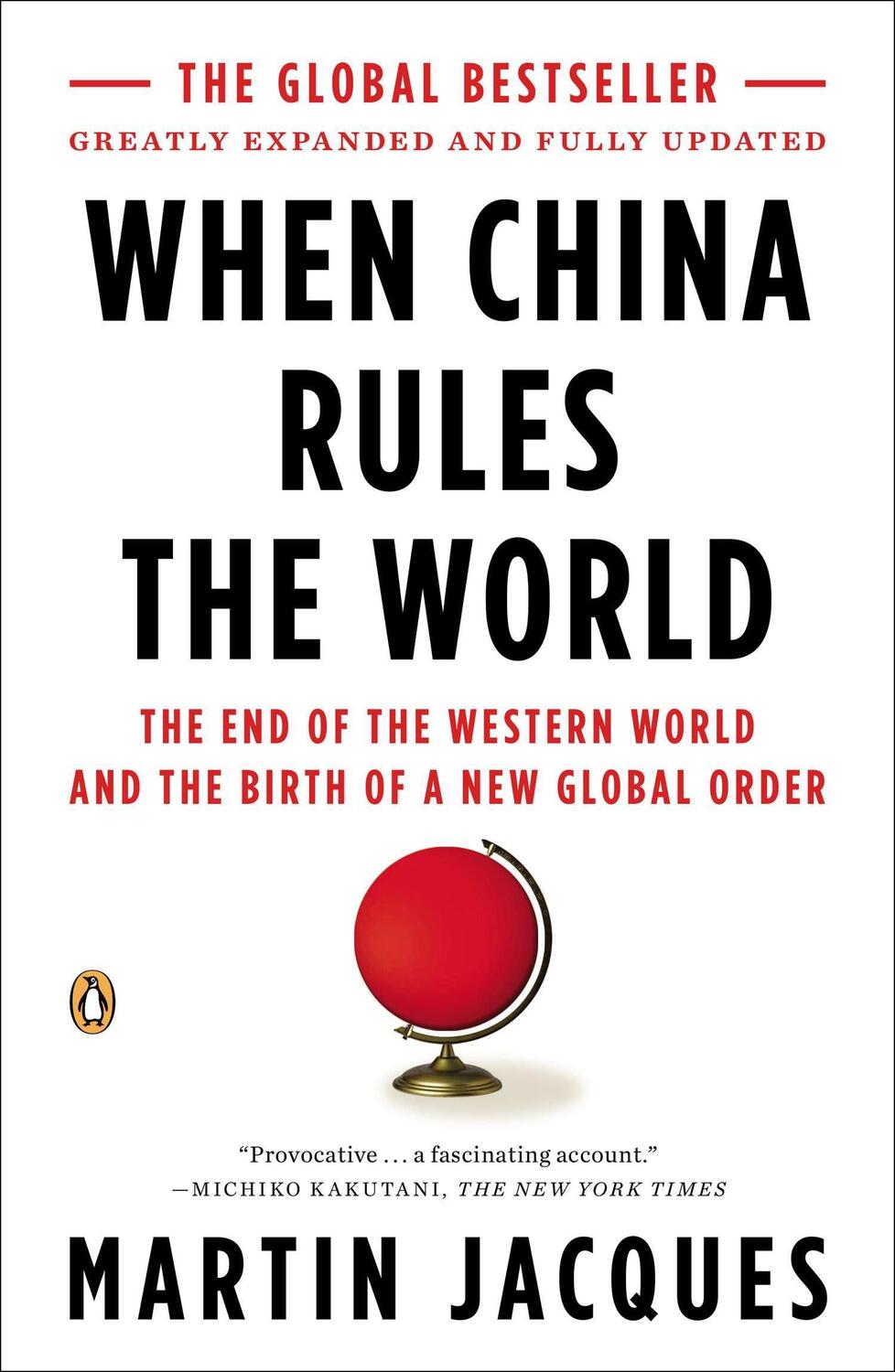 Cover: 9780143118008 | When China Rules the World | Martin Jacques | Taschenbuch | Englisch