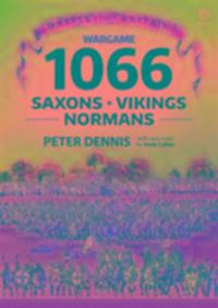 Cover: 9781911096290 | Battle for Britain: Wargame 1066 | Saxons, Vikings, Normans | Dennis