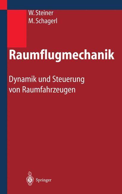 Cover: 9783662312131 | Raumflugmechanik | Dynamik und Steuerung von Raumfahrzeugen | Buch
