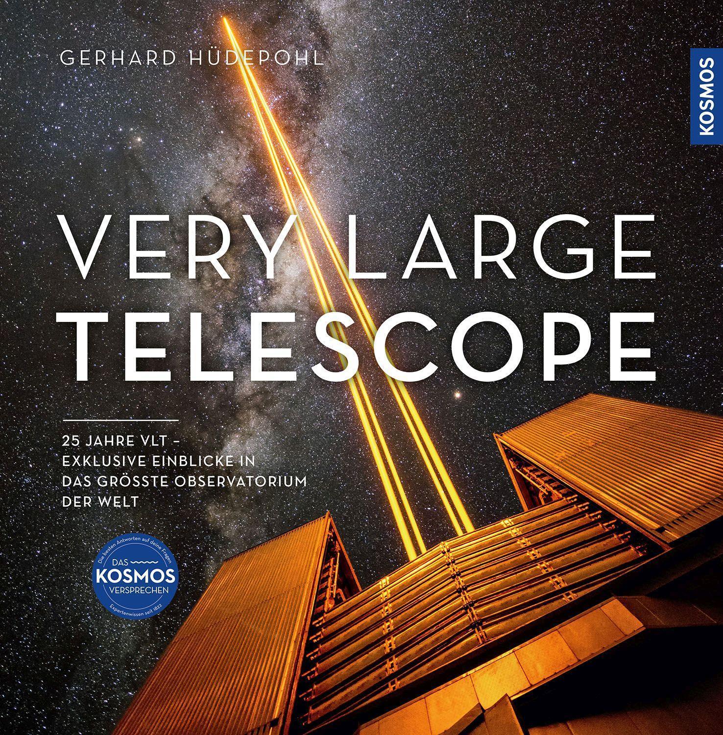 Cover: 9783440178034 | Very Large Telescope | Gerhard Hüdepohl | Buch | 224 S. | Deutsch