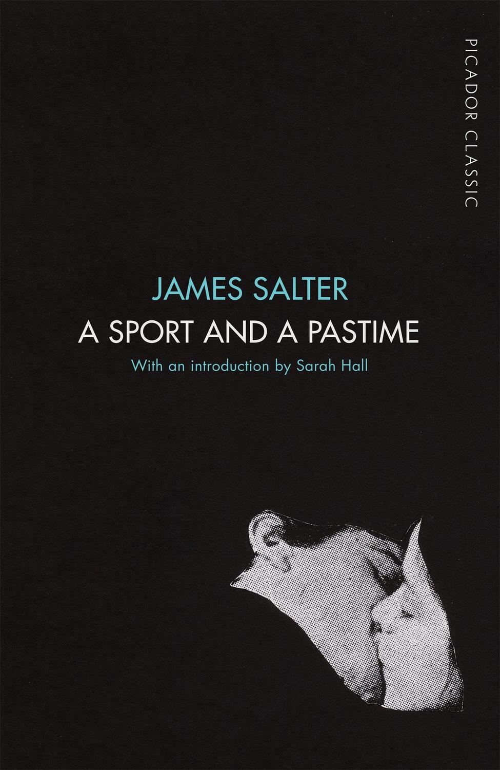 Cover: 9781509823314 | A Sport and a Pastime | Picador Classic | James Salter | Taschenbuch