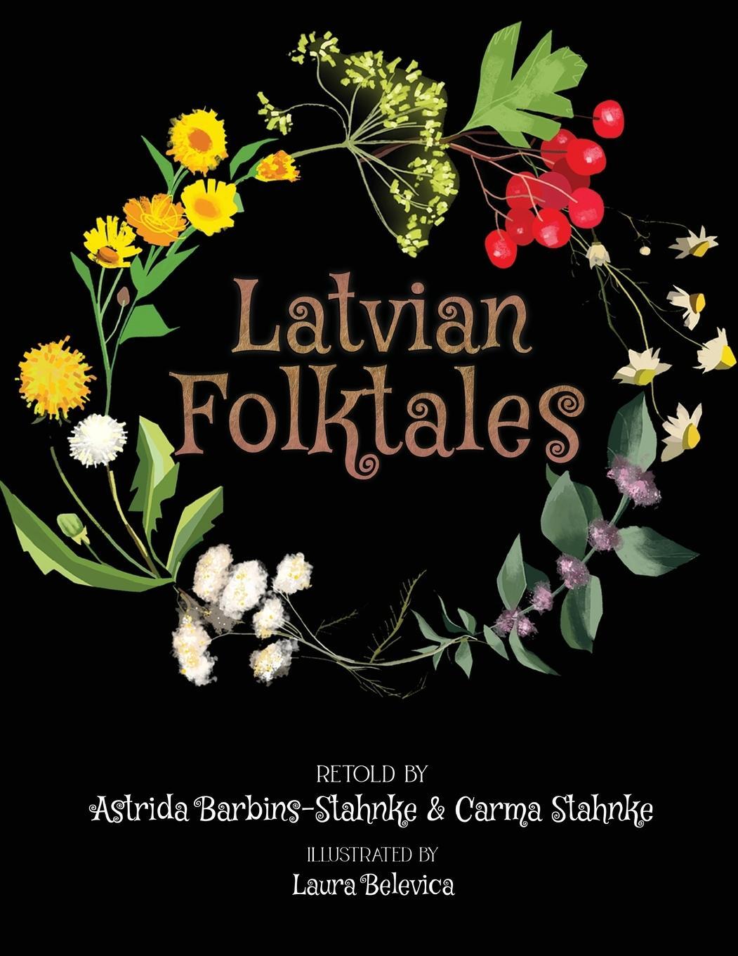 Cover: 9781736130629 | Latvian Folktales | Astrida Barbins-Stahnke | Taschenbuch | Paperback