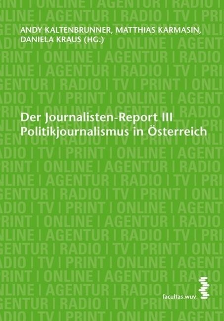 Cover: 9783708905815 | Der Journalisten-Report III | Taschenbuch | 172 S. | Deutsch | 2010