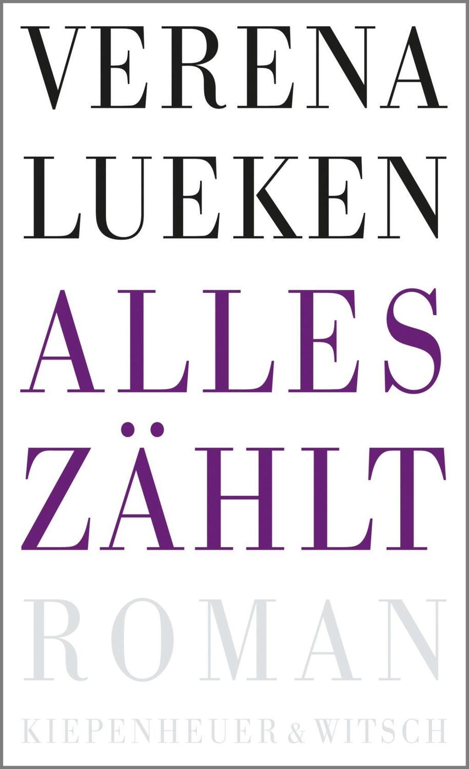 Cover: 9783462047974 | Alles zählt | Roman | Verena Lueken | Buch | 208 S. | Deutsch | 2015