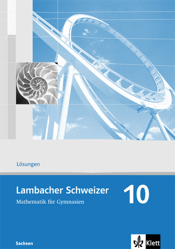 Cover: 9783127341034 | Lambacher Schweizer Mathematik 10. Ausgabe Sachsen | Broschüre | 84 S.